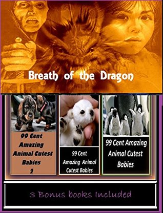Read True Love: Breath of the Dragon Illustrated with Amazing Cloud Photography & 3 Bonus Books Amazing Animals Cutest Babies 1, 2, & 3 - A.H. Fitch | ePub