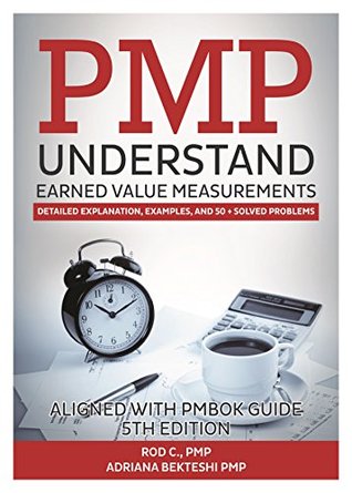 Read PMP Understand Earned Value Measurements: Detailed Explanation, Examples, and 50  solved problems - Adriana Bekteshi | ePub