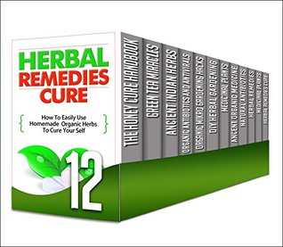 Read online Medicinal Plants: 12 in 1 Box Set - The Amazing Beginner's Guide To Learning The Benefits Of Medicinal Plants, DIY Herbal Gardening And So much More In  healing, antibiotics, medicinal box set) - D. Langely | PDF