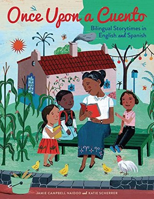 Read online Once Upon a Cuento: Bilingual Storytimes in English and Spanish - Jamie Campbell Naidoo file in PDF