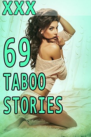 Download TIGHT! 69 Stories of Exactly What It Sounds Like Blush Worthy Off Limits Short Story Collection Bundle - Felicia Scott | ePub