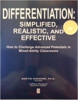 Read online Differentiation: Simplified, Realistic, and Effective: How to Challenge Advanced Potentials in Mixed-Ability Classrooms - Bertie W. Kingore file in ePub