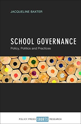 Download School governance: Policy, politics and practices - Jacqueline Baxter | ePub