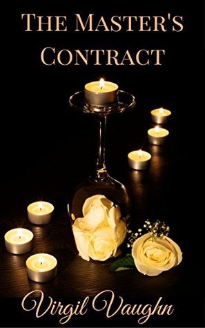 Read The Master's Contract (Erotic Tales from Caeth Arn Book 1) - Virgil-Vaughn file in PDF