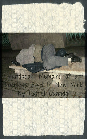 Download Hobo Handbook: Memoirs of a Homeless Poet in New York - Daniel Canada file in PDF