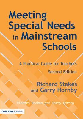 Read Meeting Special Needs in Mainstream Schools: A Practical Guide for Teachers - Richard Stakes | PDF