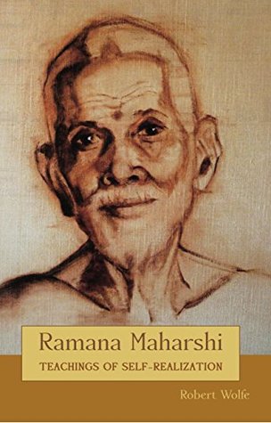 Read online Ramana Maharshi: Teachings of Self-Realization - Robert Wolfe | ePub