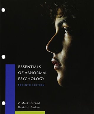 Read online Essentials of Abnormal Psychology [With MindTap Psychology 1-Term Access Code] - V. Mark Durand file in ePub