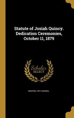 Download Statute of Josiah Quincy. Dedication Ceremonies, October 11, 1879 - Boston City Council file in PDF