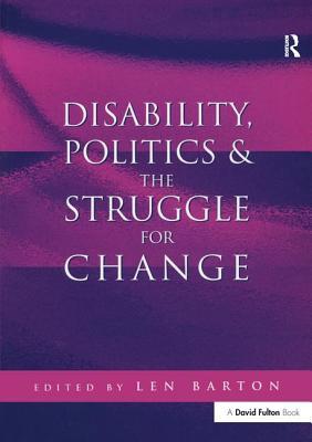 Download Disability, Politics and the Struggle for Change - Len Barton file in PDF