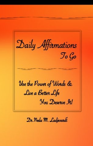 Download Daily Affirmations To Go: A Must Have Handbook - Neda M. Ladjevardi file in PDF
