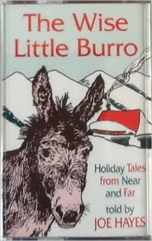 Read The Wise Little Burro: Holiday Tales from Near and Far - Joe Hayes file in ePub