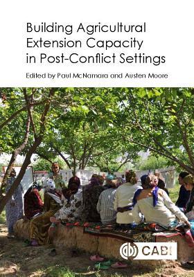 Read Building Agricultural Extension Capacity in Post-Conflict Settings: Case Studies - Paul McNamara file in ePub