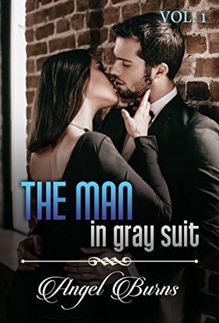 Download The Man in Gray Suit Vol.1: billionaire cheating romance fantasy collection - Angel Burns file in PDF