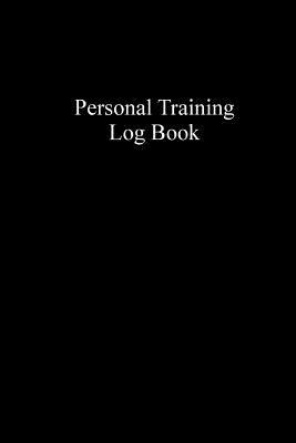 Read online Personal Training Log Book: Version 2 - Simple Cover - Davina Rush | PDF