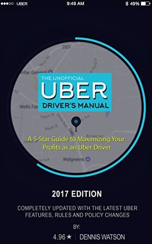 Read online The 5-Star Uber Driver Guide: A Definitive Guide for all New Uber Drivers - Dennis Watson | ePub