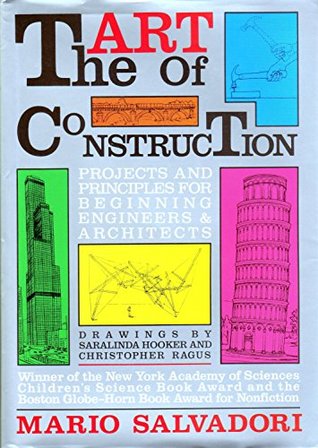 Read The Art of Construction: Projects and Principles for Beginning Engineers & Architects - Mario Salvadori file in ePub
