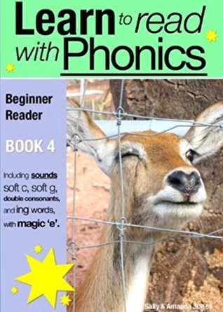 Read Learn To Read Rapidly With Phonics: Beginner Reader Book 4: A fun, colour in phonic reading scheme (Learn To Read With Phonics) - Sally Jones file in ePub