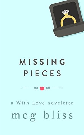 Read Missing Pieces: a With Love novelette (With Love series) - Meg Bliss file in ePub