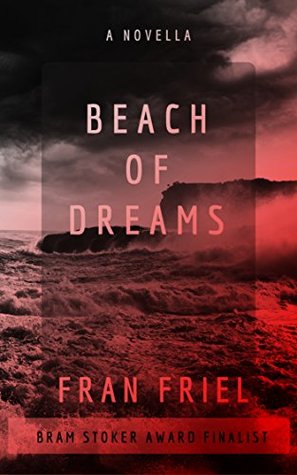 Download Beach of Dreams (Fran Friel's Dark Tales Book 1) - Fran Friel file in ePub