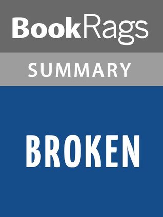 Download Summary & Study Guide Broken by Kelley Armstrong - BookRags file in PDF