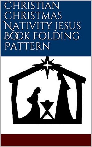 Read online Christian Christmas Nativity Jesus Book Folding Pattern - North Star | ePub
