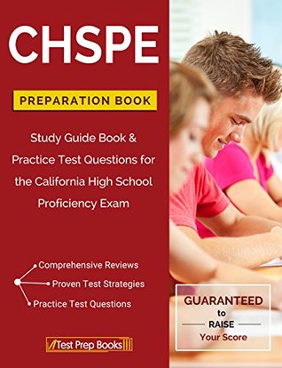 Read CHSPE Preparation Book: Study Guide Book & Practice Test Questions for the California High School Proficiency Exam - CHSPE Study Guide Preparation Team | ePub