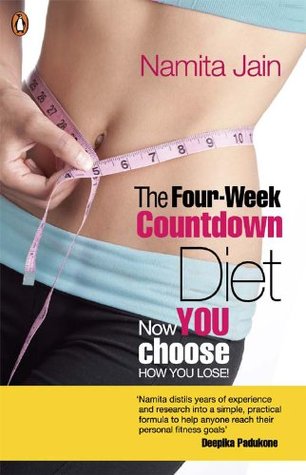 Read online The Four-Week Countdown Diet: Now You Can Choose How You Lose - Namita Jain file in PDF