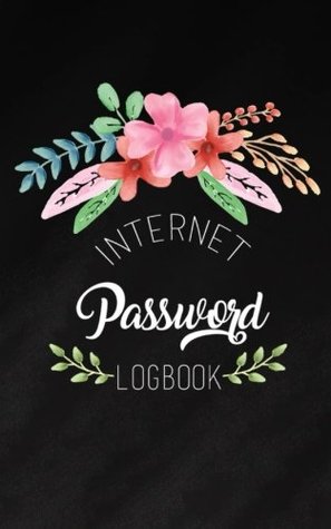 Download Password Book: Internet Password Logbook: Premium Matte Password Journal to Keep Track of Logins, Usernames and Passwords - Beautiful Floral Watercolor Notebook & Password Keeper - NOT A BOOK file in ePub