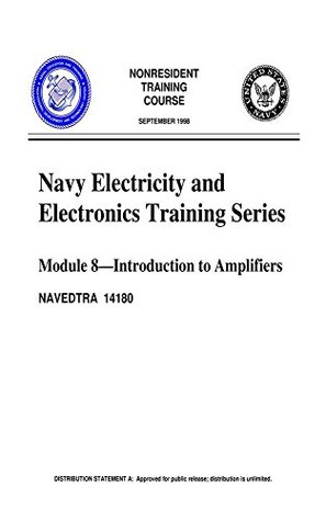 Read online The Navy Electricity and Electronics Training Series Module 08 Introduction To Amplifiers - U.S. Navy file in PDF