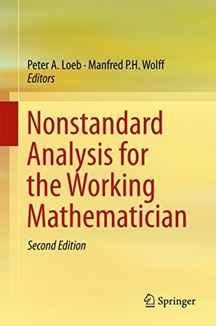 Read Nonstandard Analysis for the Working Mathematician - Peter A. Loeb file in PDF