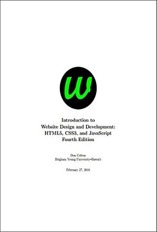 Download Introduction to Website Design and Development: HTML5, CSS3, and JavaScript Fourth Edition - Don Colton file in PDF
