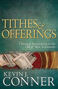 Read Tithes and Offerings: Christian Stewardship in the Old New Testaments - Kevin J Conner file in PDF
