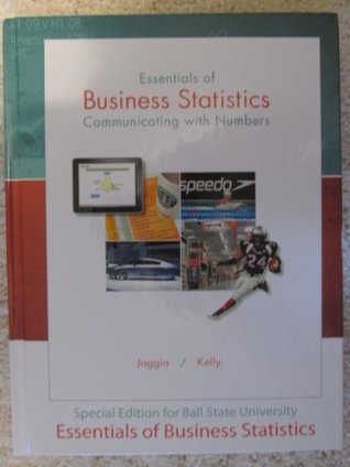 Read Essentials of Business Statistics: Communicating with Numbers(Ball State Custom) - Sanjiv Jaggia file in ePub