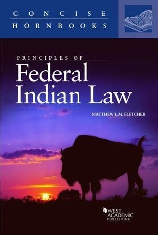 Download Principles of Federal Indian Law (Concise Hornbook Series) - Matthew Fletcher file in ePub
