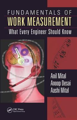 Download Fundamentals of Work Measurement: What Every Engineer Should Know - Anil Mital file in ePub