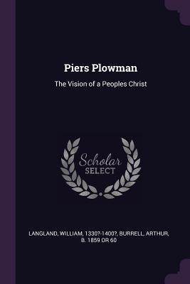Read Piers Plowman: The Vision of a Peoples Christ - William Langland file in ePub