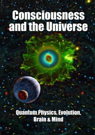 Download Consciousness and the Universe: Quantum Physics, Evolution, Brain & Mind - Roger Penrose | ePub