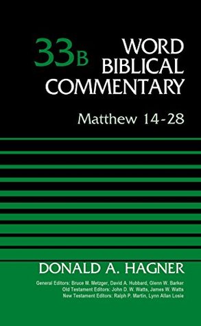 Download Matthew 14-28, Volume 33B (Word Biblical Commentary) - Donald Hagner file in ePub