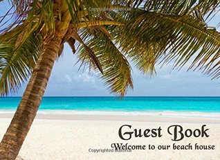 Download Guest Book: Welcome to Our Beach House: Nautical Guest Book (Matte Cover), Visitors Book, Guest Comments Book, Vacation Home Guest Book, Beach House Guest Book, Visitor Comments Book - NOT A BOOK file in ePub