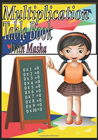 Read online multiplication Table Book With Masha: mathematics Times Tables for kids - rahimo belga file in ePub