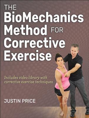 Download The Biomechanics Method for Corrective Exercise with Online Video - Justin Price file in PDF