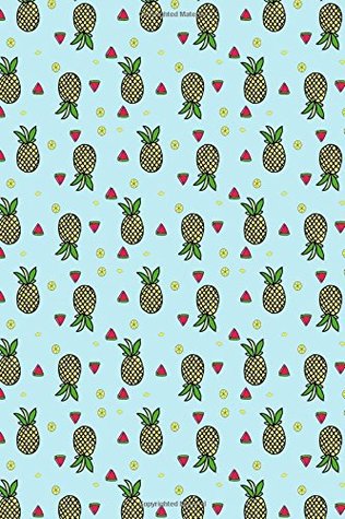 Read Cute Pineapple Journal: Pineapple Journal (Small 6 x 9) (150 Blank Lined Pages, Soft Cover) (Diary, Notebook) - Journalicious file in ePub