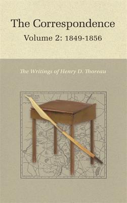 Read online The Correspondence of Henry D. Thoreau: Volume 2: 1849-1856 - Henry David Thoreau | PDF