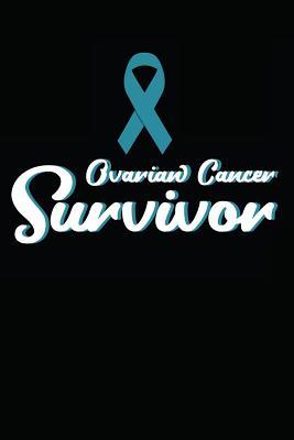 Read online Ovarian Cancer Survivor: Notebook / Journal / 110 Lined Pages - Laura Marie Richter file in PDF