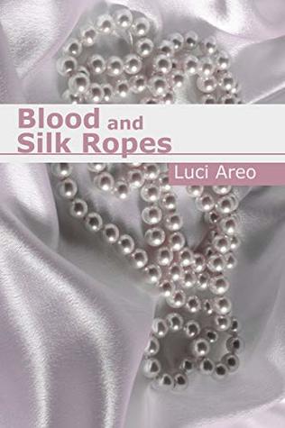 Download Blood and Silk Ropes: (A Vampire Bondage Erotica) (Manwell Manor Series 0.5) - Luci Areo file in PDF