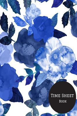 Download Time Sheet Book: Weekly Timesheet Keeper, Work Hours Organizer, a Perfect Notebook Diary to Record and Monitor Working Hours (Employment Log Journal) 6inches by 9inches Paperback - June 09, 2018 -  file in PDF