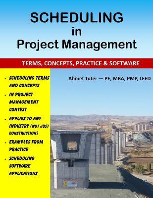 Download Scheduling in Project Management: Terms, Concepts, Practice & Software - Ahmet Tuter file in PDF