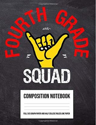 Read Fourth Grade Squad: Large Dual Half and Half 5 x 5 Math Graph Paper Composition Notebook and Grid Squared College Ruled Line Paper Maths Workbooks for  School Kids Teacher (8.5 x 11 and 100 Pages) - School Rocks Stationery Co file in ePub
