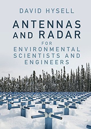 Read online Antennas and Radar for Environmental Scientists and Engineers - David Hysell | PDF